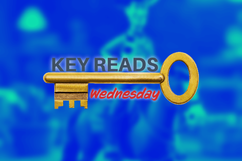 Key Reads – Wednesday, January 10, 2024