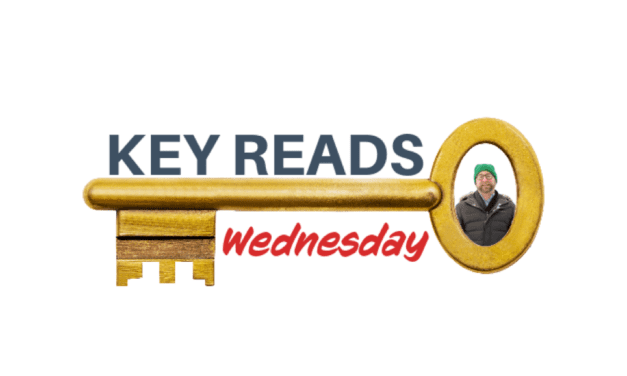 Key Reads – Wednesday, March 27, 2024