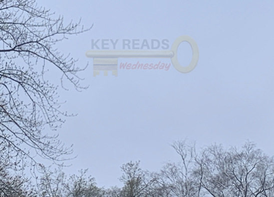 Key Reads – Wednesday, April 17, 2024