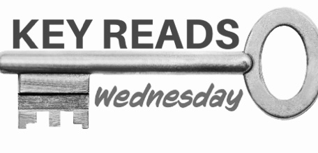 Key Reads – Wednesday, May 15, 2024