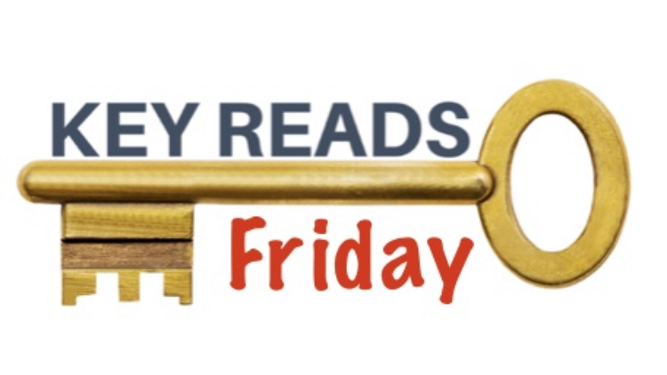 Key Reads – Friday, June 21, 2024