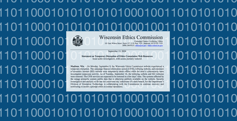 Hacked, Infiltrated or System Failure? Wisconsin Campaign Finance Database Still Down After ‘Suspicious Activity’ Detected