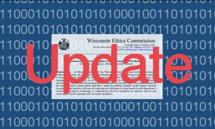 Wisconsin Ethics Commission Still Working on Campaign Finance Portal, Urges Public to Refrain from Using It