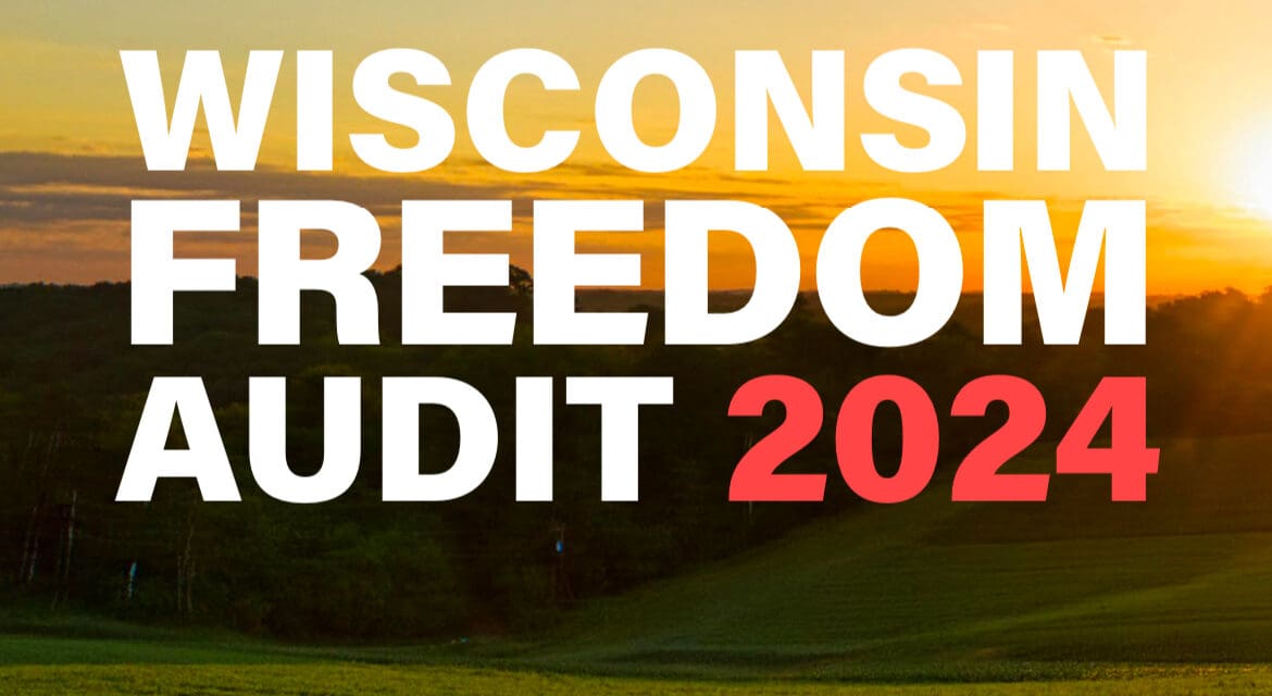 WILL produces “Freedom Audit,” finds Wisconsin hovers in middle of our 50 states