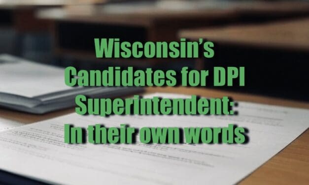 Dairyland Sentinel Has a Dozen Questions for DPI Candidates, Will Publish Answers Upon Receipt