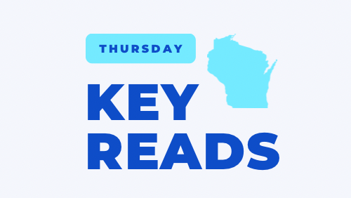 Wisconsin Key Reads | Thursday, March 27, 2025