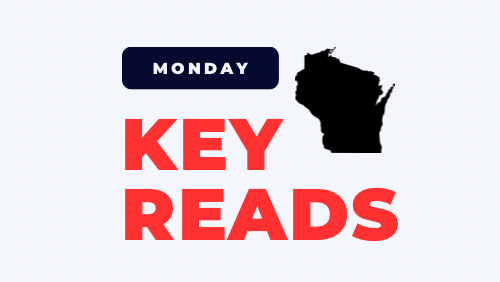 Wisconsin Key Reads | Monday, March 24, 2025