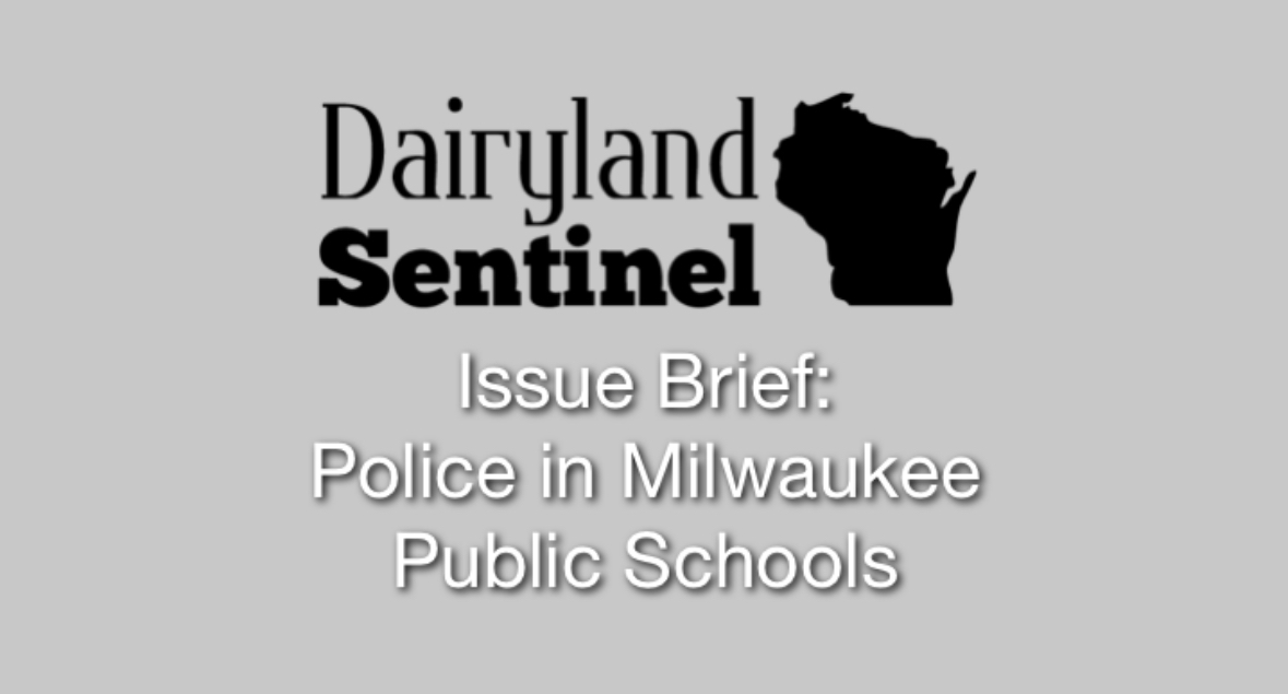History and Analysis of the Struggle to Place MPD Student Resource Officers in Milwaukee Public Schools