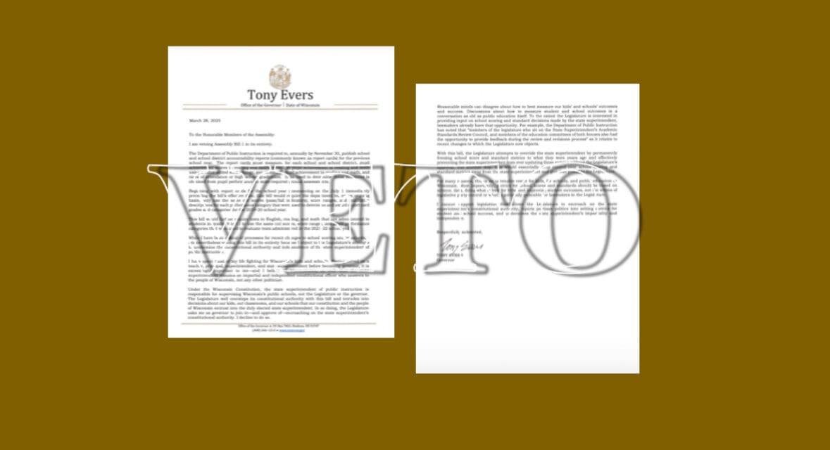 Evers Vetoes Bill to Reverse Underly’s Testing Changes, Sparks Debate