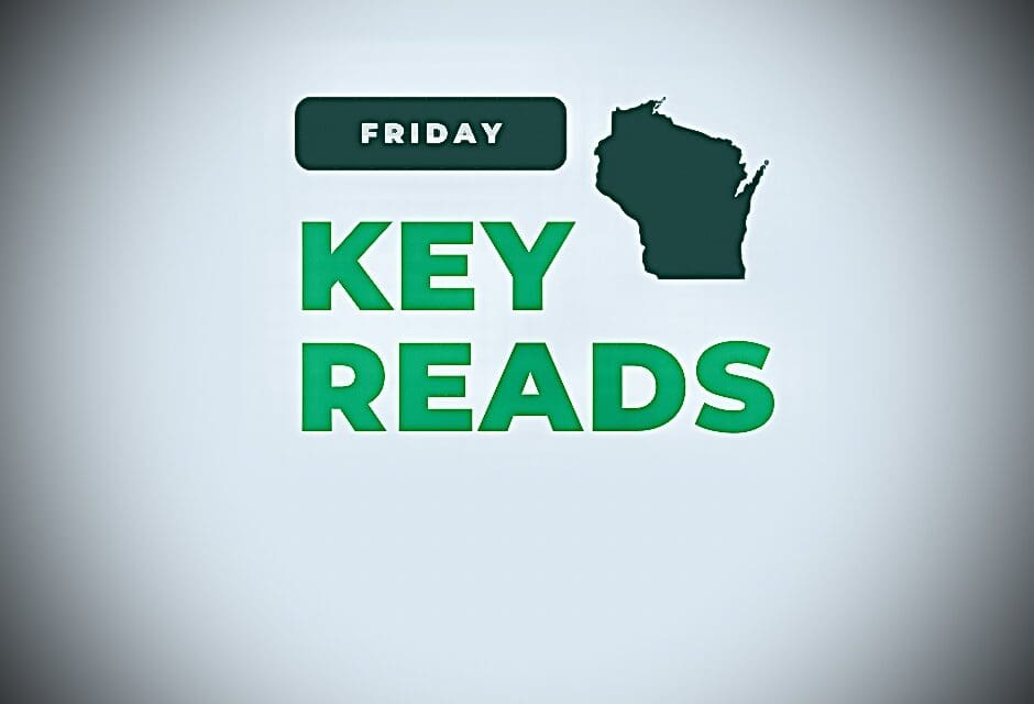 Wisconsin Key Reads | Friday, April 4, 2025