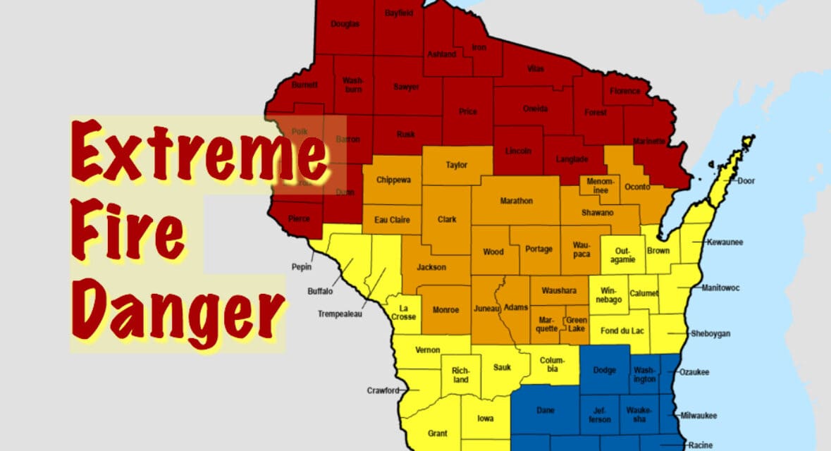 Extreme Fire Danger in 21 Wisconsin Counties