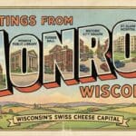Monroe: How a Lead Town Became the Swiss Cheese Capital