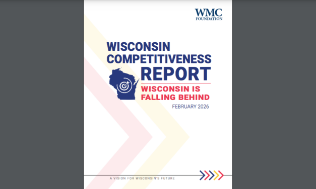 WMC Foundation report warns Wisconsin is “falling behind,” urges policy changes on workforce, taxes and health care
