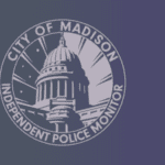 Madison Delays Police Oversight Changes After Monitor’s Claims