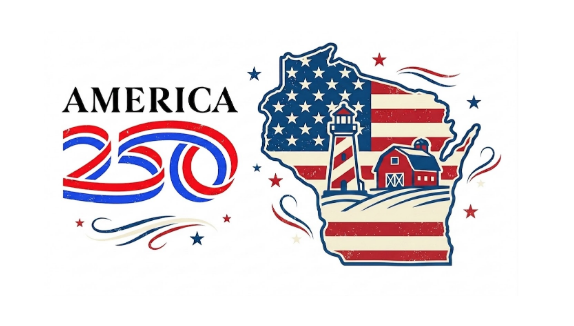 Wisconsin within America’s first 250 years: Our stories deserve to be told