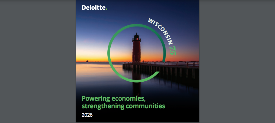 Deloitte 2026 Wisconsin 75: Top Private Enterprises Deliver $235 Billion Revenue Impact